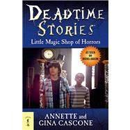 Deadtime Stories: Little Magic Shop of Horrors