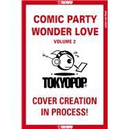 Comic Party Wonder Love, Volume 2