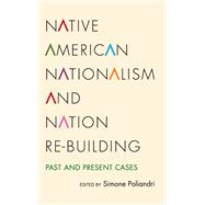 Native American Nationalism and Nation Re-building