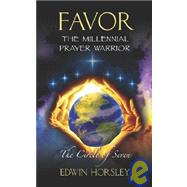 Favor, the Millennial Prayer Warrior : The Circle of Weven