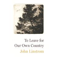 To Leave for Our Own Country