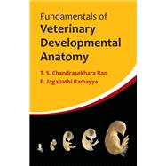Fundamentals of Veterinary Developmental Anatomy
