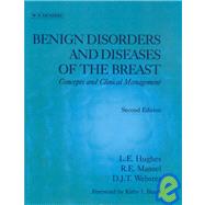 Benign Disorders and Diseases of the Breast : Concepts and Clinical Management