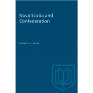 Nova Scotia and Confederation