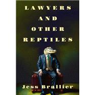 Lawyers and Other Reptiles