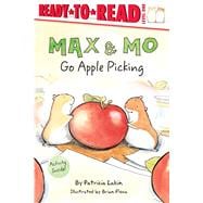 Max & Mo Go Apple Picking Ready-to-Read Level 1