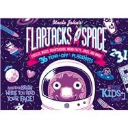 Uncle John's Flapjacks from Space: 36 Tear-off Placemats For Kids Only! Puzzles, Mazes, Brainteasers, Weird Facts, Jokes, and More!