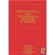 Psychophysical and Physiological Advances in Hearing