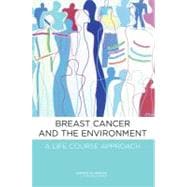 Breast Cancer and the Environment: A Life Course Approach