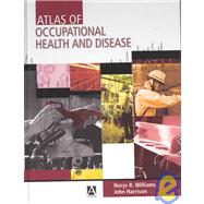 Atlas of Occupational Health and Disease