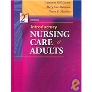Introductory Nursing Care of Adults
