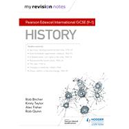 My Revision Notes: Pearson Edexcel International GCSE (9–1) History