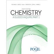 Chemistry: A Guided Inquiry, Part 1