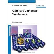 Atomistic Computer Simulations A Practical Guide