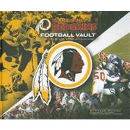 Washington Redskins Football Vault: The History of a Proud Franchise