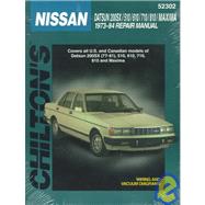 Chilton's Nissan: Datsun 200Sx/510/610/710/810/ Maxima 1973-84 Repair Manual