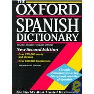 The Oxford Spanish Dictionary Spanish-English/English-Spanish