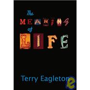 The Meaning of Life: A Very Short Introduction