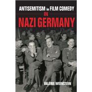 Antisemitism in Film Comedy in Nazi Germany