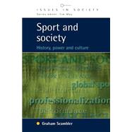 Sport and Society : History, Power and Culture