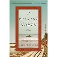 A Passage North A Novel