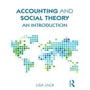 Accounting and Social Theory: An introduction