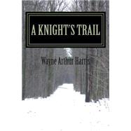 A Knight's Trail