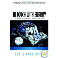In Touch with Eternity