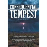 Consequential Tempest