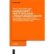 Handschrift – Texttypologie - Literaturgeschichte