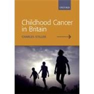 Childhood Cancer in Britain Incidence, Survival and Mortality