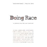 Doing Race: 21 Essays for the 21st Century