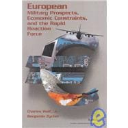 European Military Prospects, Economic Constraints, and the Rapid Reaction Force