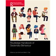 Routledge Handbook of Sedentary Behaviour