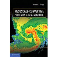 Mesoscale-Convective Processes in the Atmosphere