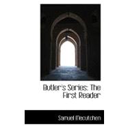 Butler's Series : The First Reader