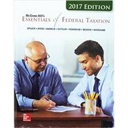 McGraw-Hill's Essentials of Federal Taxation 2017 Edition, 8e