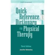 Quick Reference Dictionary for Physical Therapy