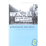 Globalization and Labour The New 