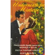 Underneath the Mistletoe