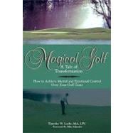 Magical Golf - a Tale of Transformation