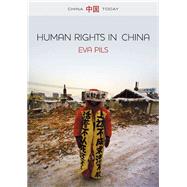 Human Rights in China A Social Practice in the Shadows of Authoritarianism
