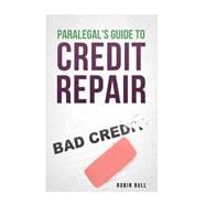 Paralegal's Guide to Credit Repair