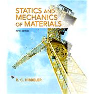 Statics and Mechanics of Materials, Student Value Edition Plus Mastering Engineering with Pearson eText -- Access Card Package