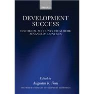 Development Success Historical Accounts from More Advanced Countries