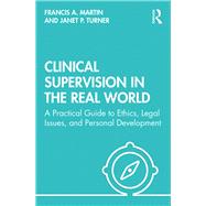Clinical Supervision in the Real World