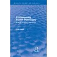Contemporary French Philosophy (Routledge Revivals): A Study in Norms and Values