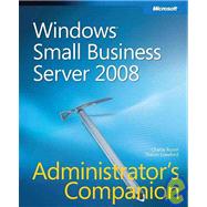 Windows Small Business Server 2008 Administrators Companion,9780735620704