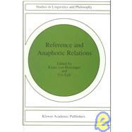 Reference and Anaphoric Relations