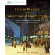 Brooks/Cole Empowerment Series: Human Behavior in the Macro Social Environment, 4th Edition